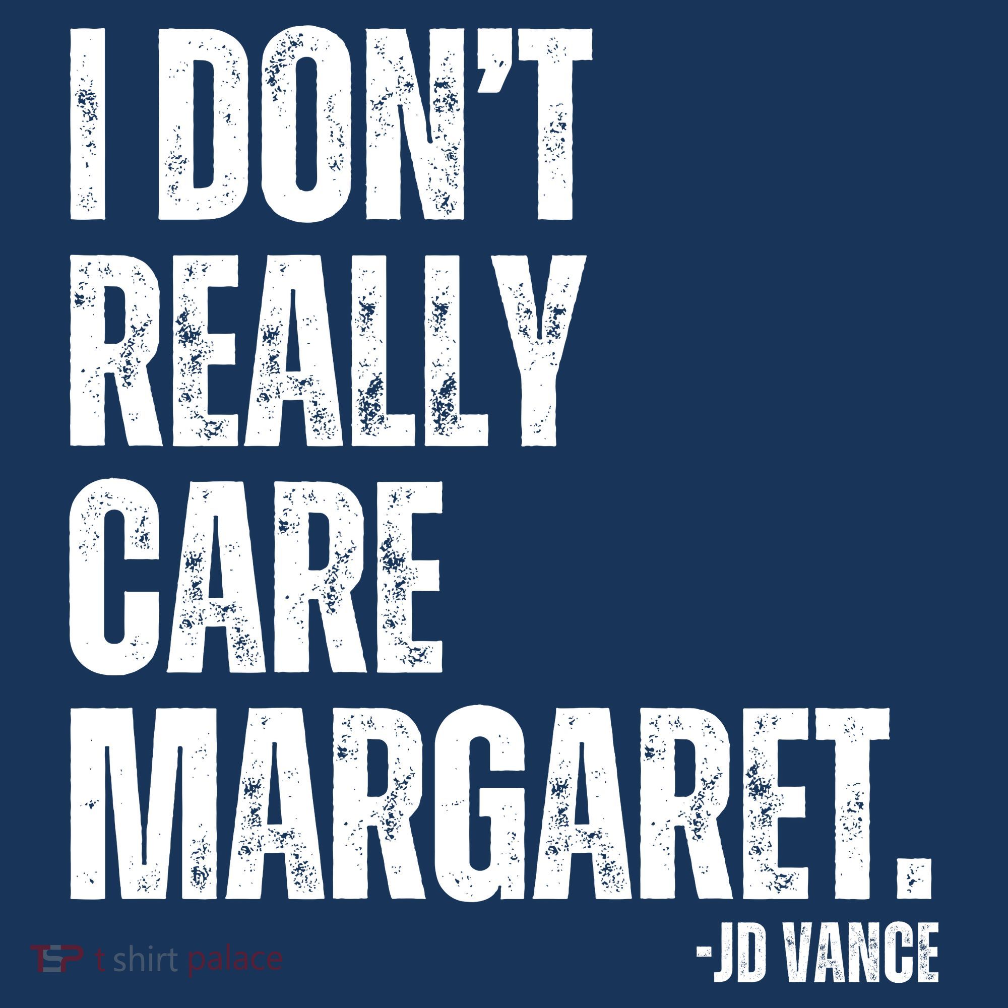 I Don’T Really Care Margaret Jd Vance Funny Minimalist Women's Hoodie