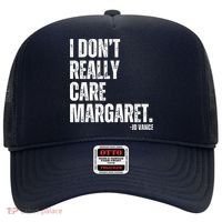 I Don’T Really Care Margaret Jd Vance Funny Minimalist Hat thumb 0