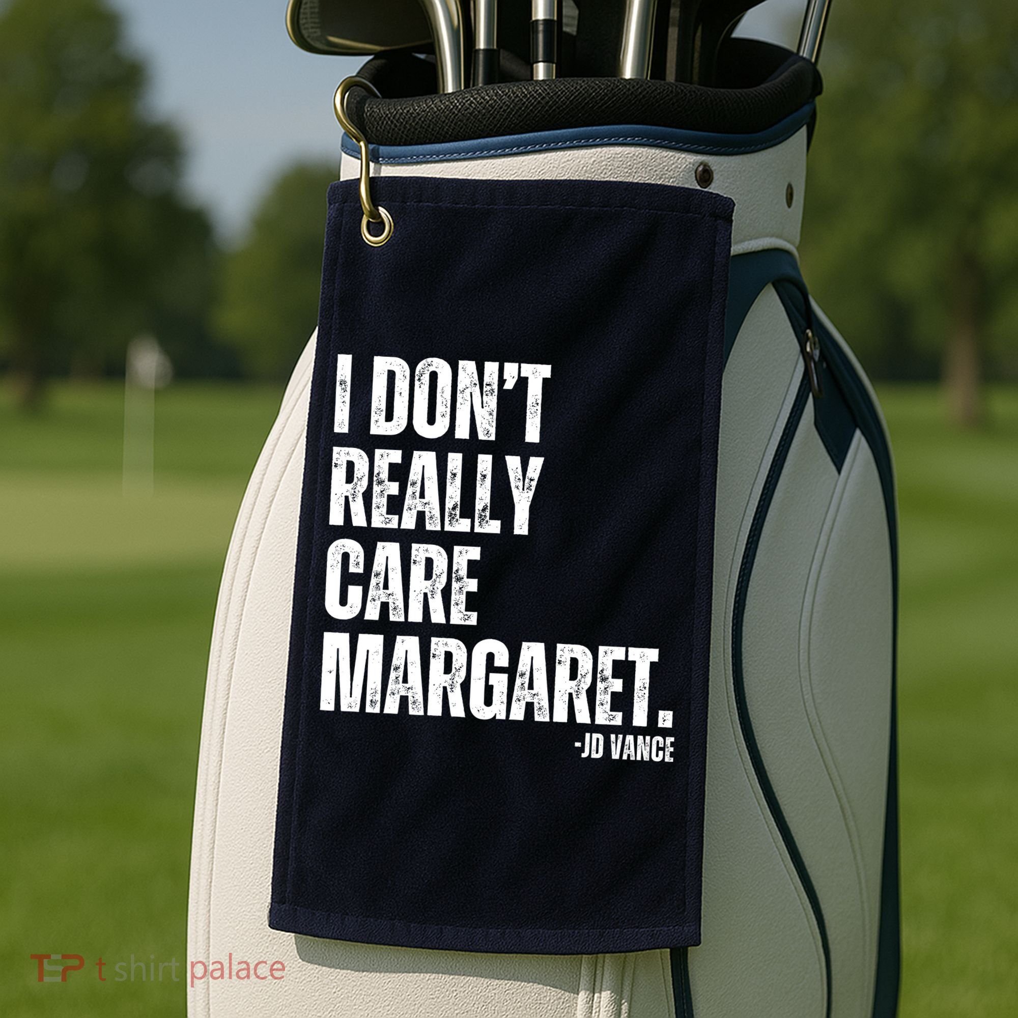 I Don’T Really Care Margaret Jd Vance Funny Minimalist Golf Towel