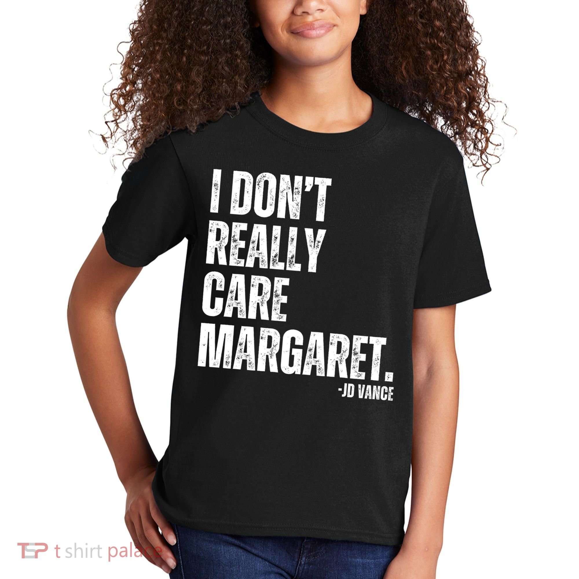 I Don’T Really Care Margaret Jd Vance Funny Minimalist Kids T-Shirt