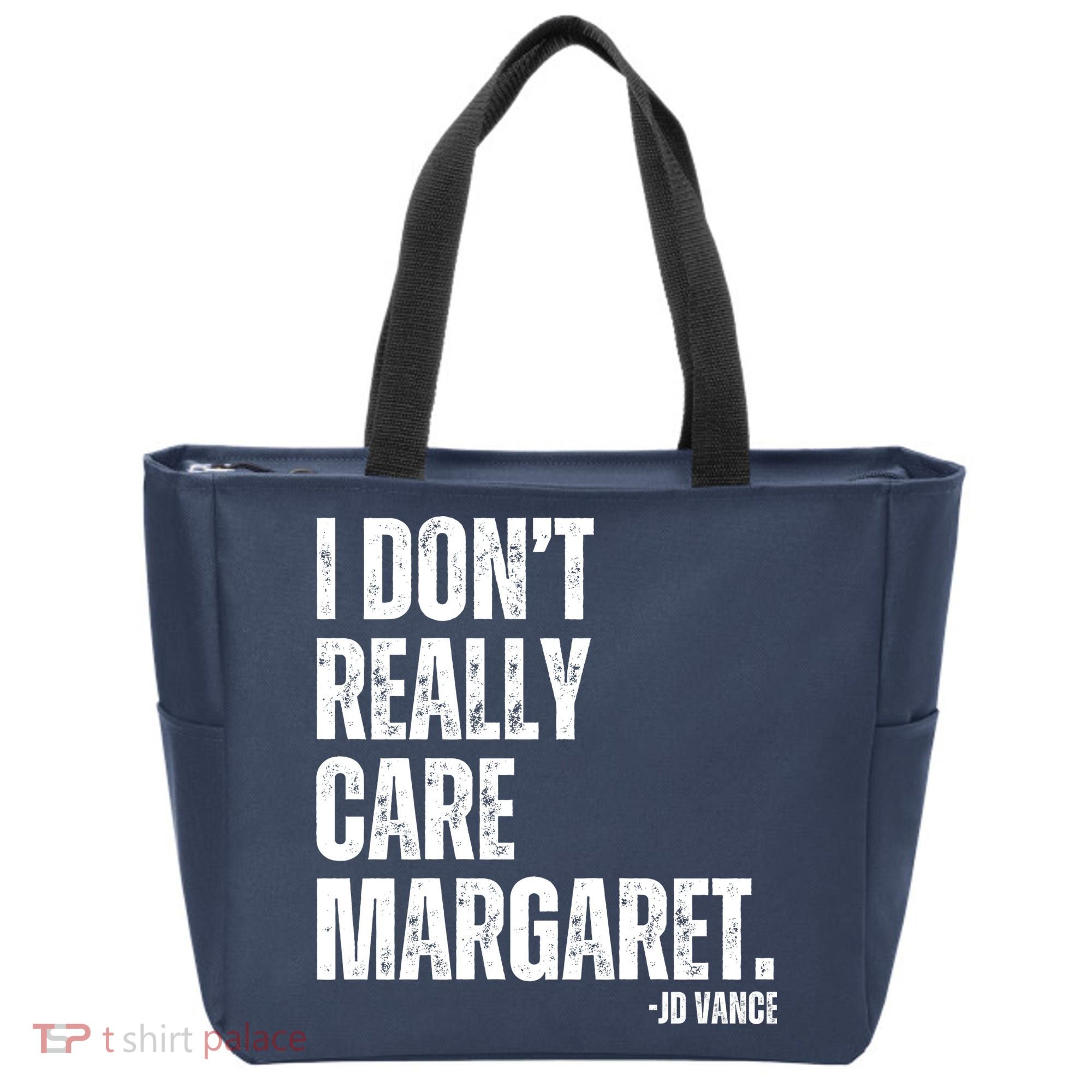 I Don’T Really Care Margaret Jd Vance Funny Minimalist Tote Bag