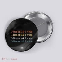 I Dissent Rbg Ruth Bader Ginsburg Feminist Button thumb 0