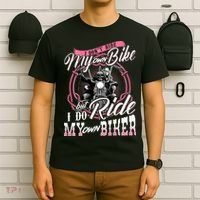 I DonT Ride My Own Bike But I Do Ride My Own Biker T-Shirt thumb 6