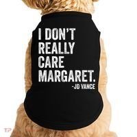 I Don’T Really Care Margaret Jd Vance Funny Minimalist Doggie Tank thumb 0