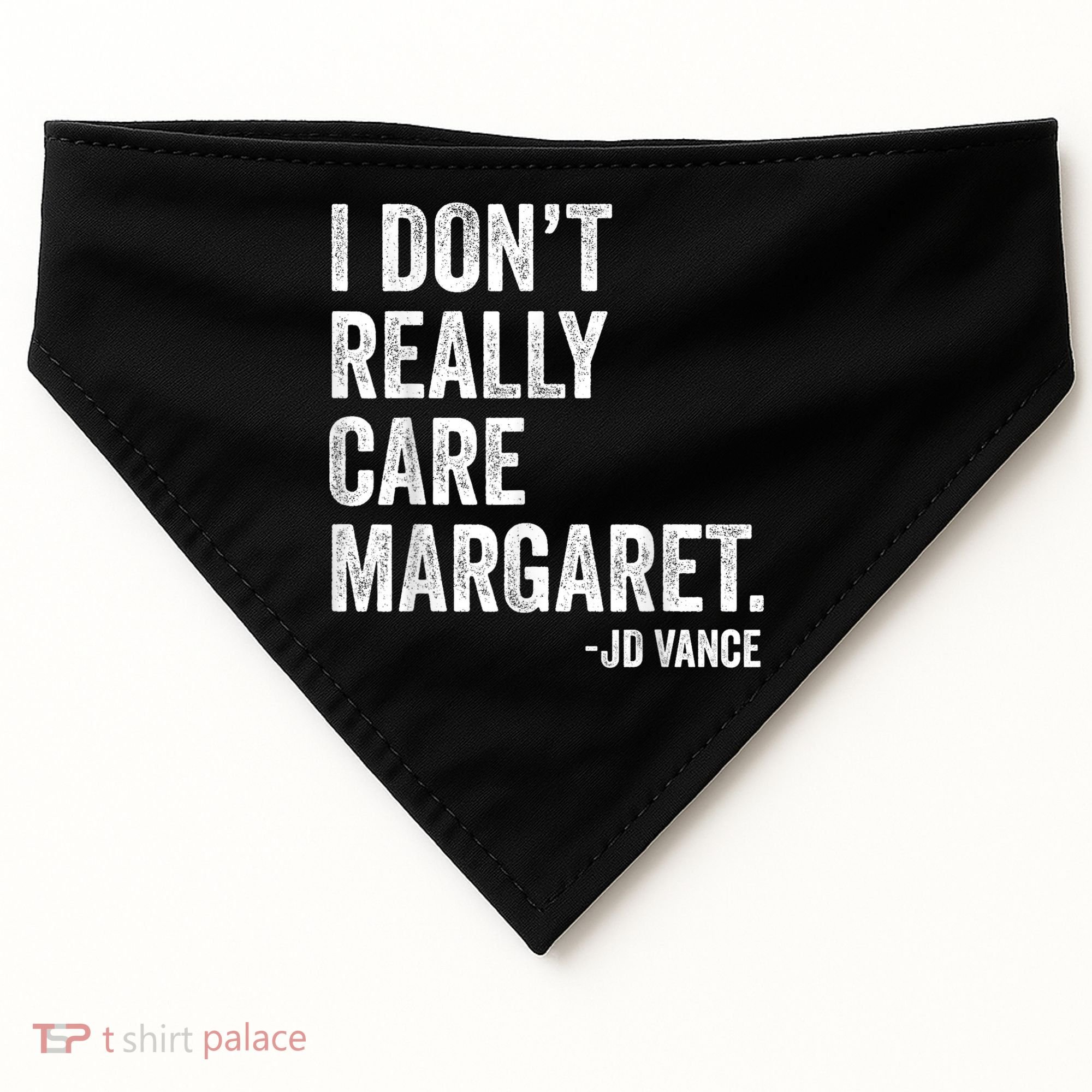 I Don’T Really Care Margaret Jd Vance Funny Minimalist USA-Made Doggie Bandana