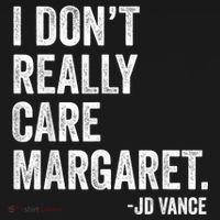 I Don’T Really Care Margaret Jd Vance Funny Minimalist Women's Tank Top thumb 5