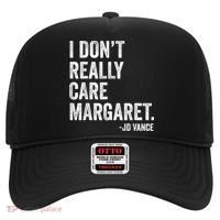 I Don’T Really Care Margaret Jd Vance Funny Minimalist Hat thumb 0