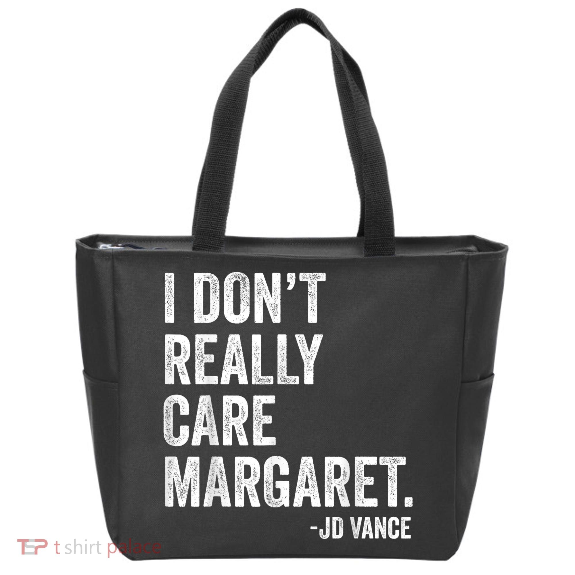 I Don’T Really Care Margaret Jd Vance Funny Minimalist Tote Bag