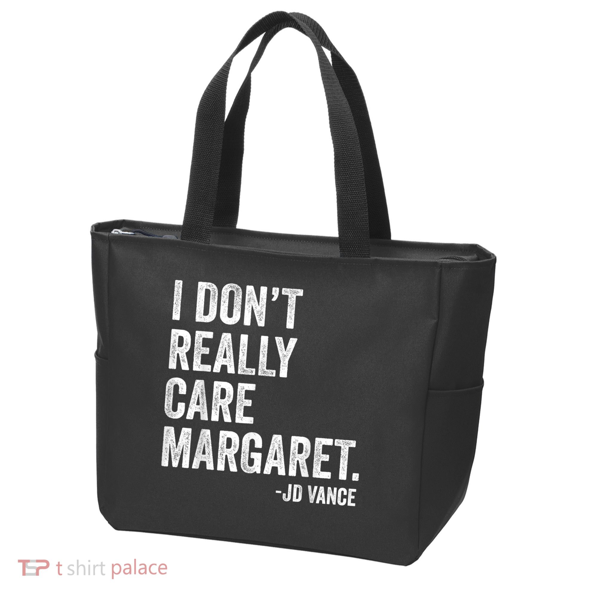I Don’T Really Care Margaret Jd Vance Funny Minimalist Tote Bag