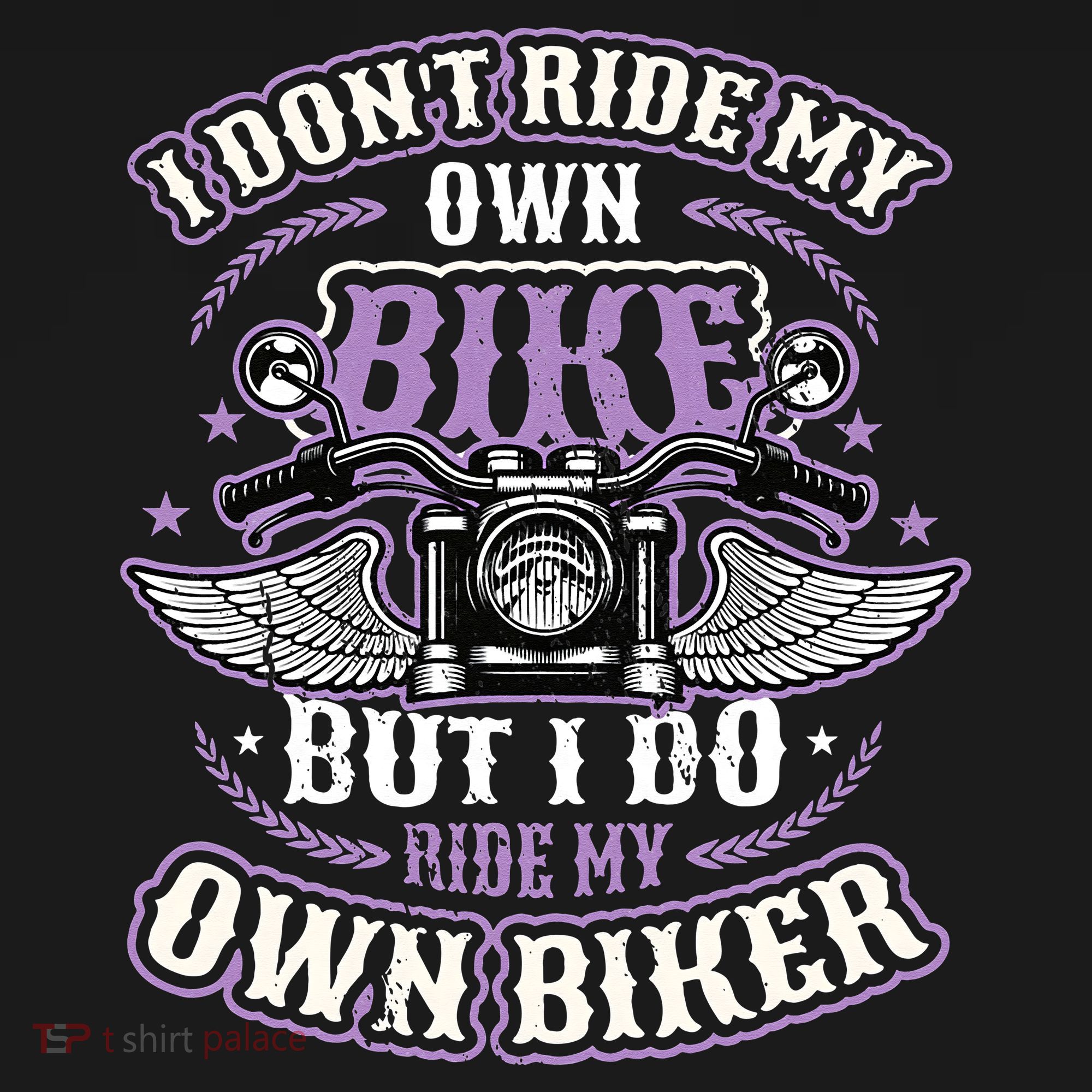 I Don´t Ride My Own Bike But I Do Ride My Own Biker  Women's Tank Top