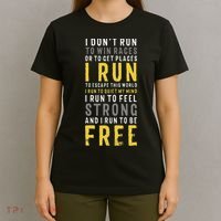 I Dont Run To Win Race Or To Get Places Running T-Shirt thumb 4