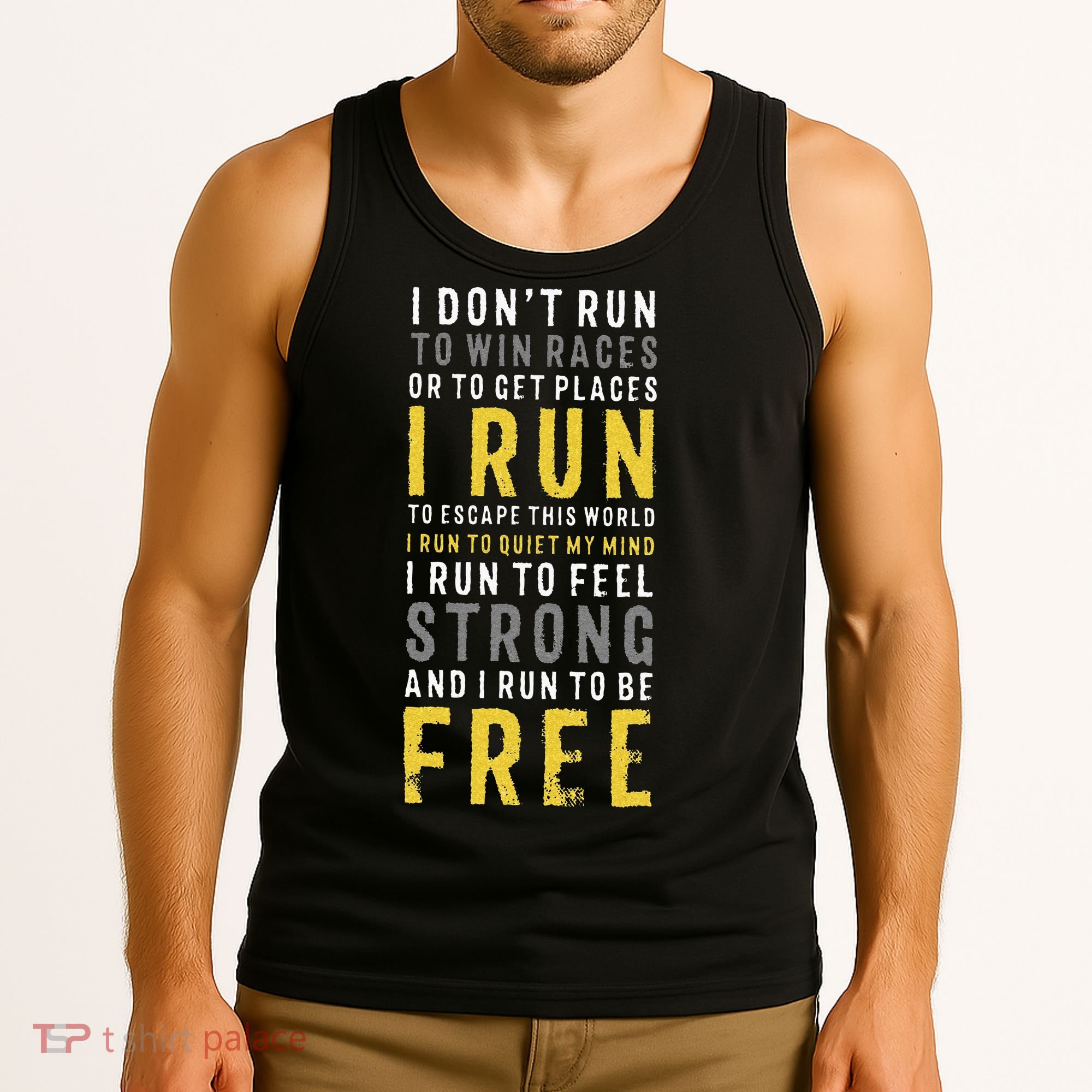 I Dont Run To Win Race Or To Get Places Running Tank Top