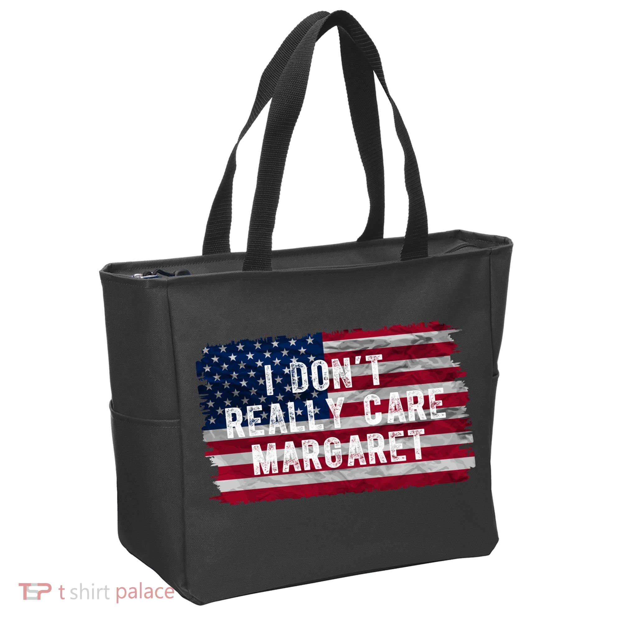 I DonT Really Care Margaret Tote Bag