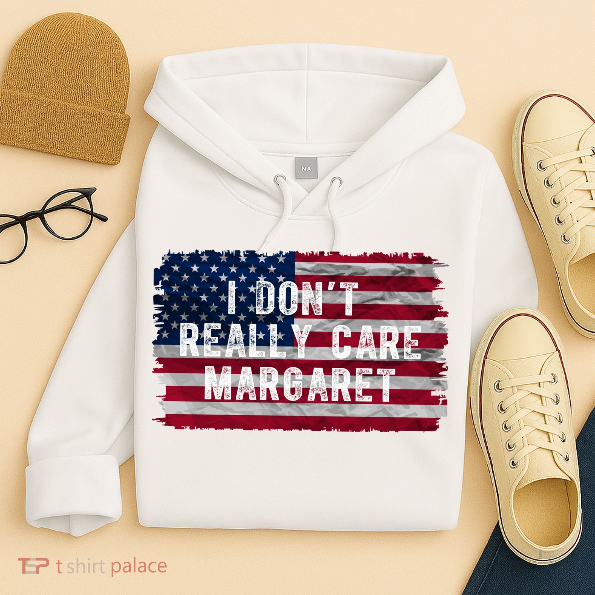 I DonT Really Care Margaret Hoodie