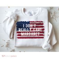 I DonT Really Care Margaret Sweatshirt thumb 2