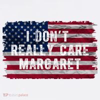 I DonT Really Care Margaret Sweatshirt thumb 3