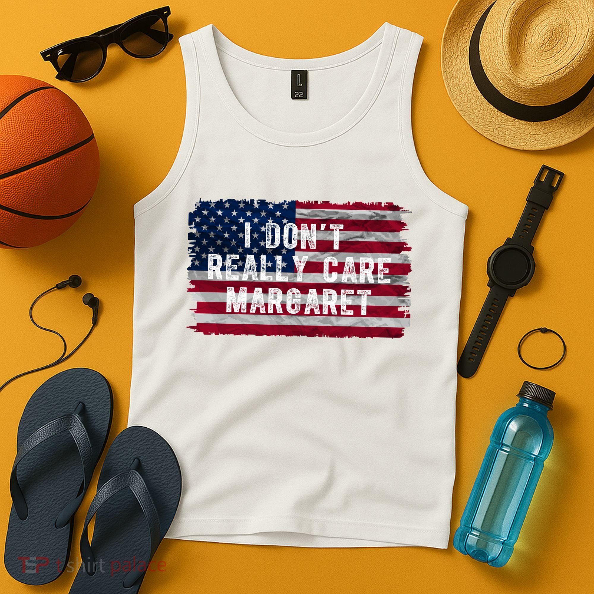 I DonT Really Care Margaret Tank Top