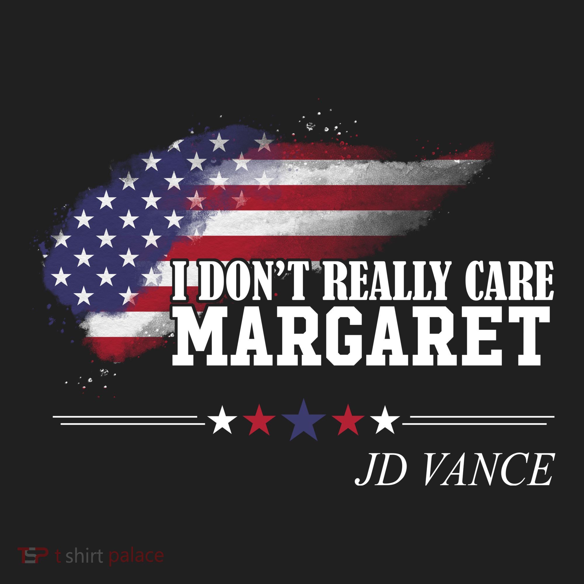 I DonT Really Care Margaret American Flag Jd Vance Women's Sweatshirt