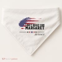 I DonT Really Care Margaret American Flag Jd Vance USA-Made Doggie Bandana thumb 0