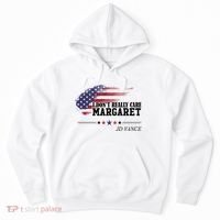 I DonT Really Care Margaret American Flag Jd Vance Hoodie thumb 0