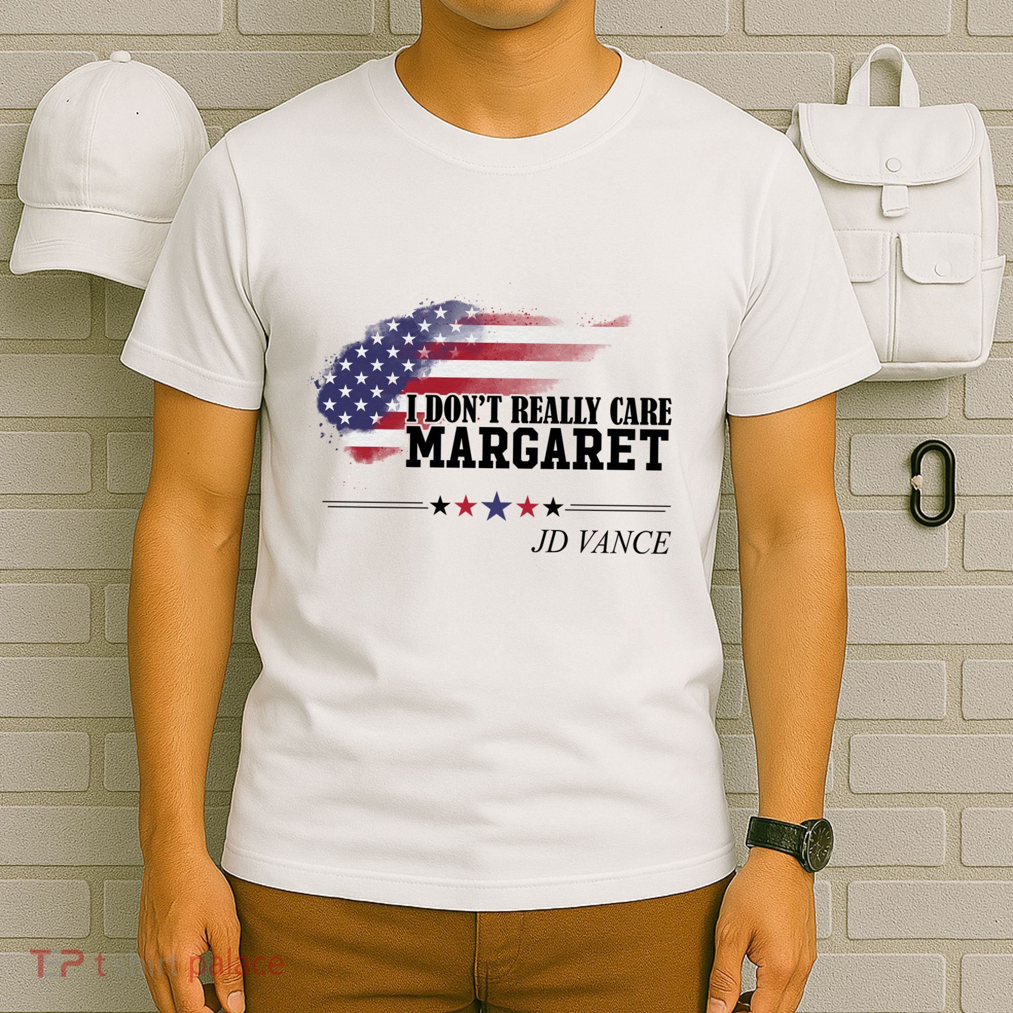 I DonT Really Care Margaret American Flag Jd Vance T-Shirt