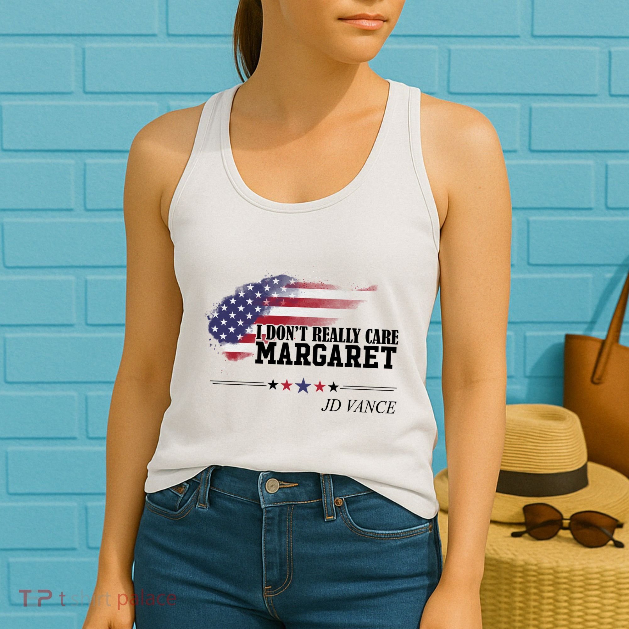 I DonT Really Care Margaret American Flag Jd Vance Women's Tank Top