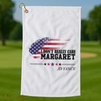 I DonT Really Care Margaret American Flag Jd Vance Golf Towel thumb 1