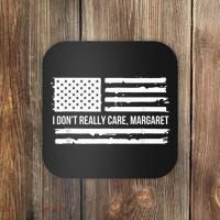 I DonT Really Care Margaret Coaster thumb 0