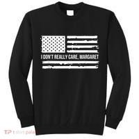 I DonT Really Care Margaret Tall Sweatshirt thumb 0