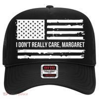 I DonT Really Care Margaret Hat thumb 0