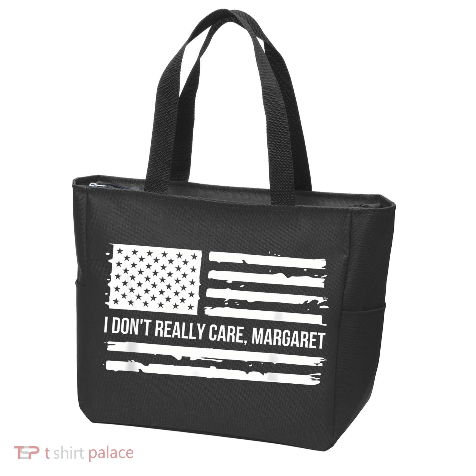 I DonT Really Care Margaret Tote Bag