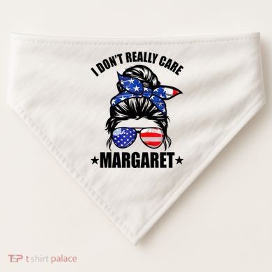 I Dont Really Care Margaret Minimalist Jd Vance Messy Bun White USA-Made Doggie Bandana