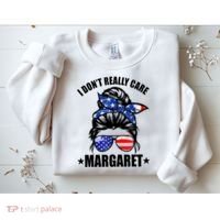I Dont Really Care Margaret Minimalist Jd Vance Messy Bun White Sweatshirt thumb 2