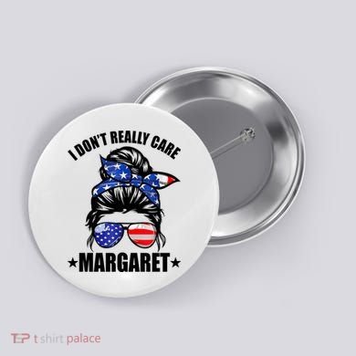 I Dont Really Care Margaret Minimalist Jd Vance Messy Bun White Button