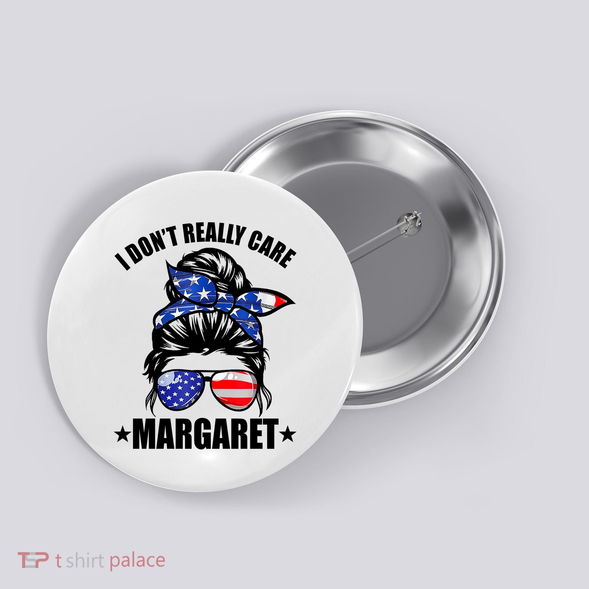 I Dont Really Care Margaret Minimalist Jd Vance Messy Bun White Button