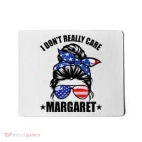 I Dont Really Care Margaret Minimalist Jd Vance Messy Bun White Mousepad thumb 0