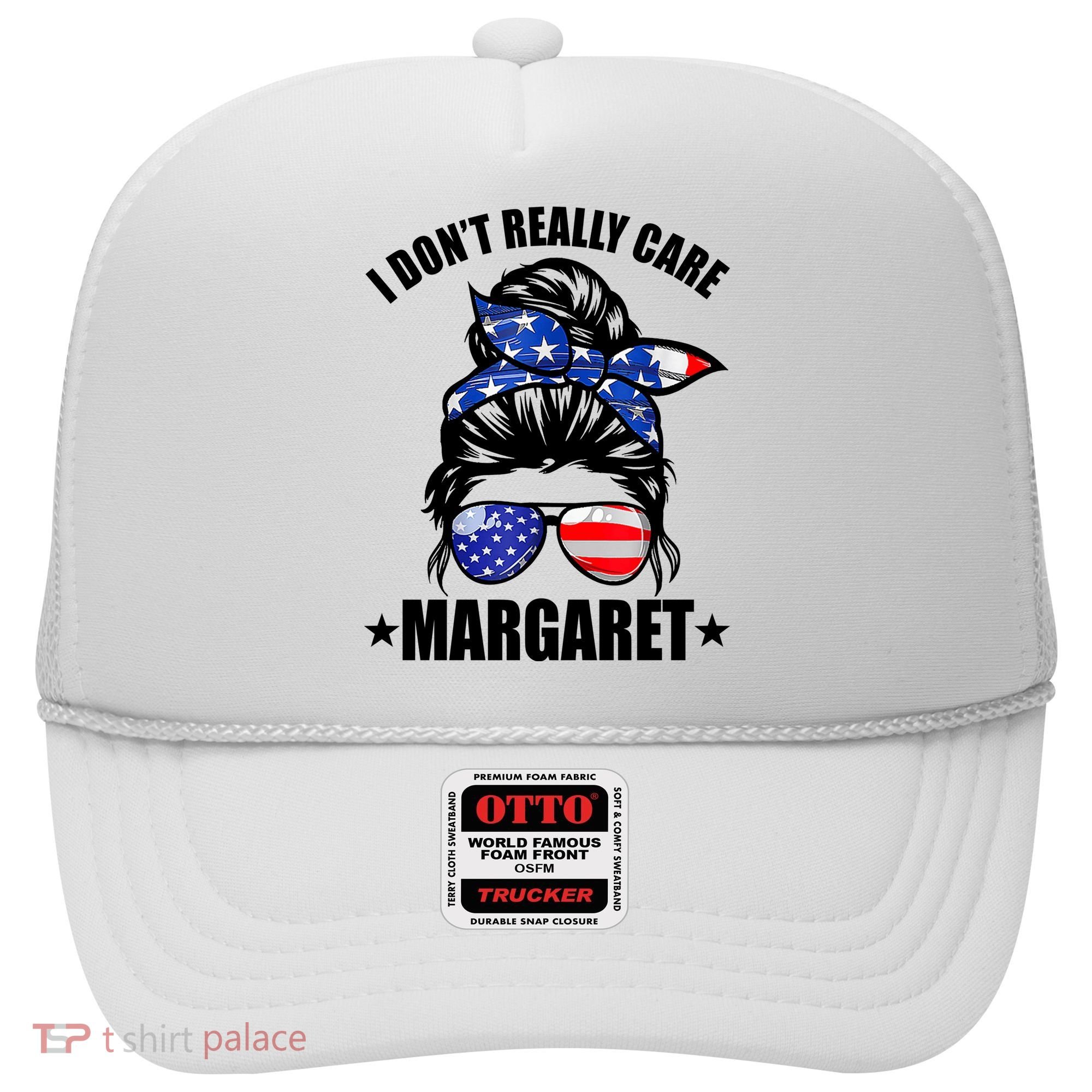 I Dont Really Care Margaret Minimalist Jd Vance Messy Bun White Hat