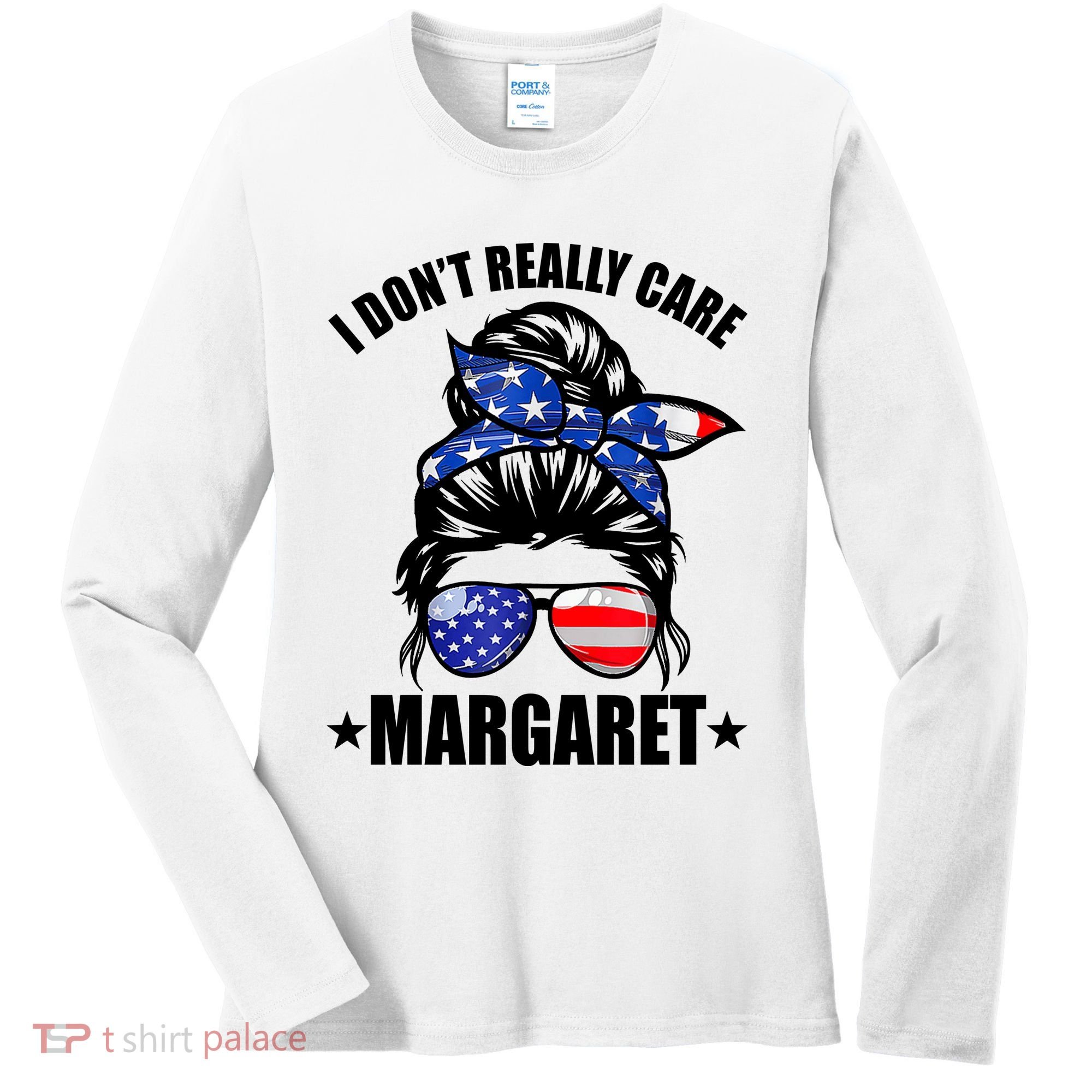 I Dont Really Care Margaret Minimalist Jd Vance Messy Bun White Women's Long Sleeve Shirt