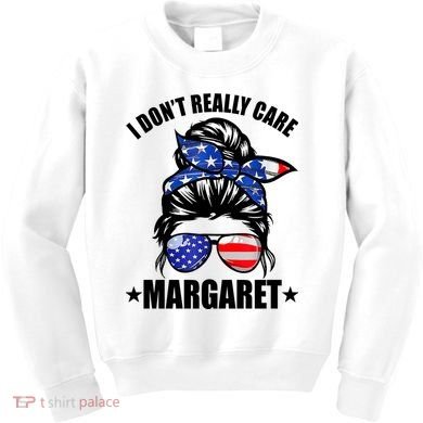 I Dont Really Care Margaret Minimalist Jd Vance Messy Bun White Kids Sweatshirt