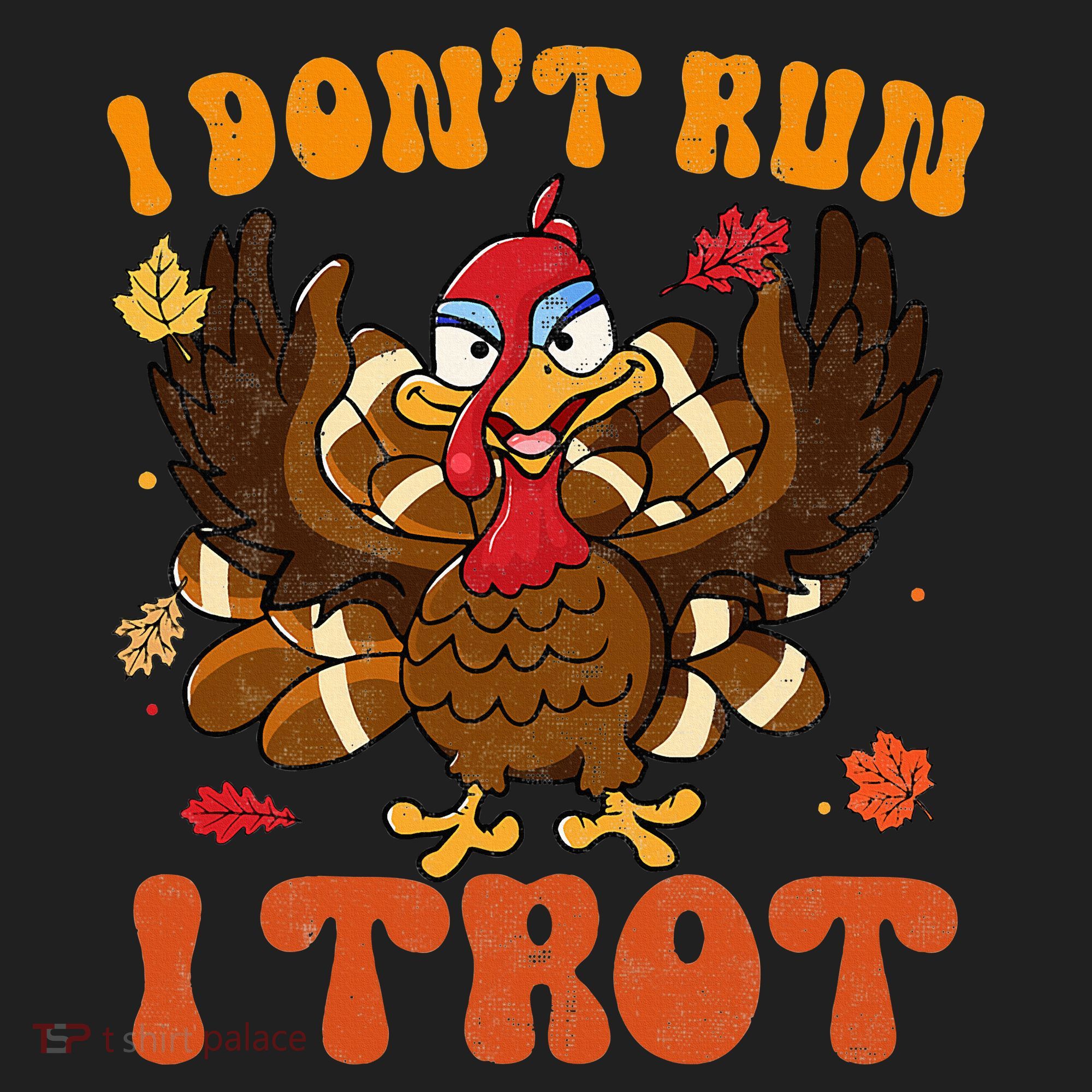 I Dont Run I Trot Turkey Autumn Thanksgiving Groovy Retro Tumbler
