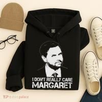 I Dont Really Care Margaret Minimalist Jd Vance Hoodie thumb 4