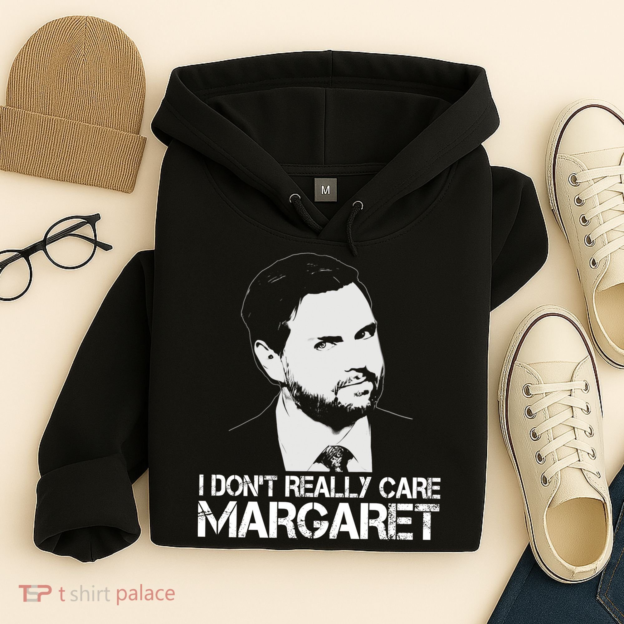 I Dont Really Care Margaret Minimalist Jd Vance Hoodie