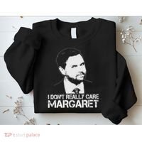 I Dont Really Care Margaret Minimalist Jd Vance Sweatshirt thumb 2