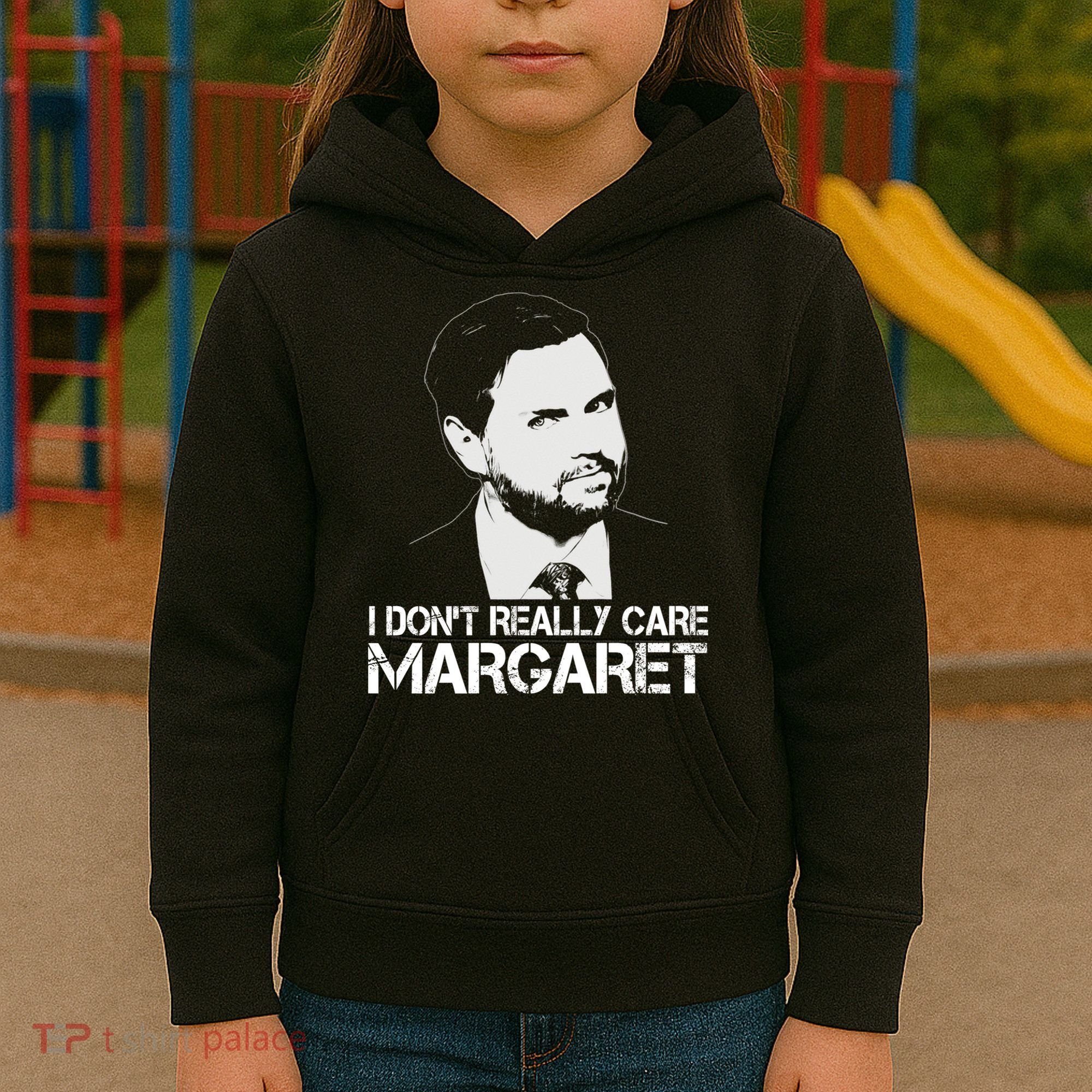 I Dont Really Care Margaret Minimalist Jd Vance Kids Hoodie