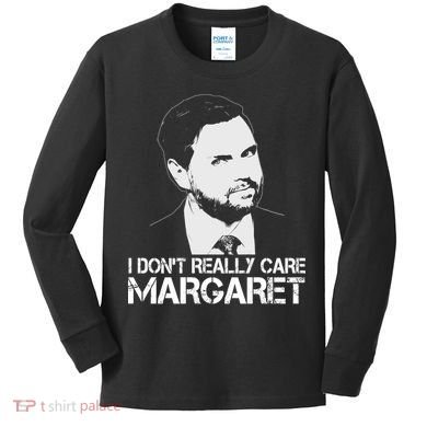 I Dont Really Care Margaret Minimalist Jd Vance Kids Long Sleeve Shirt