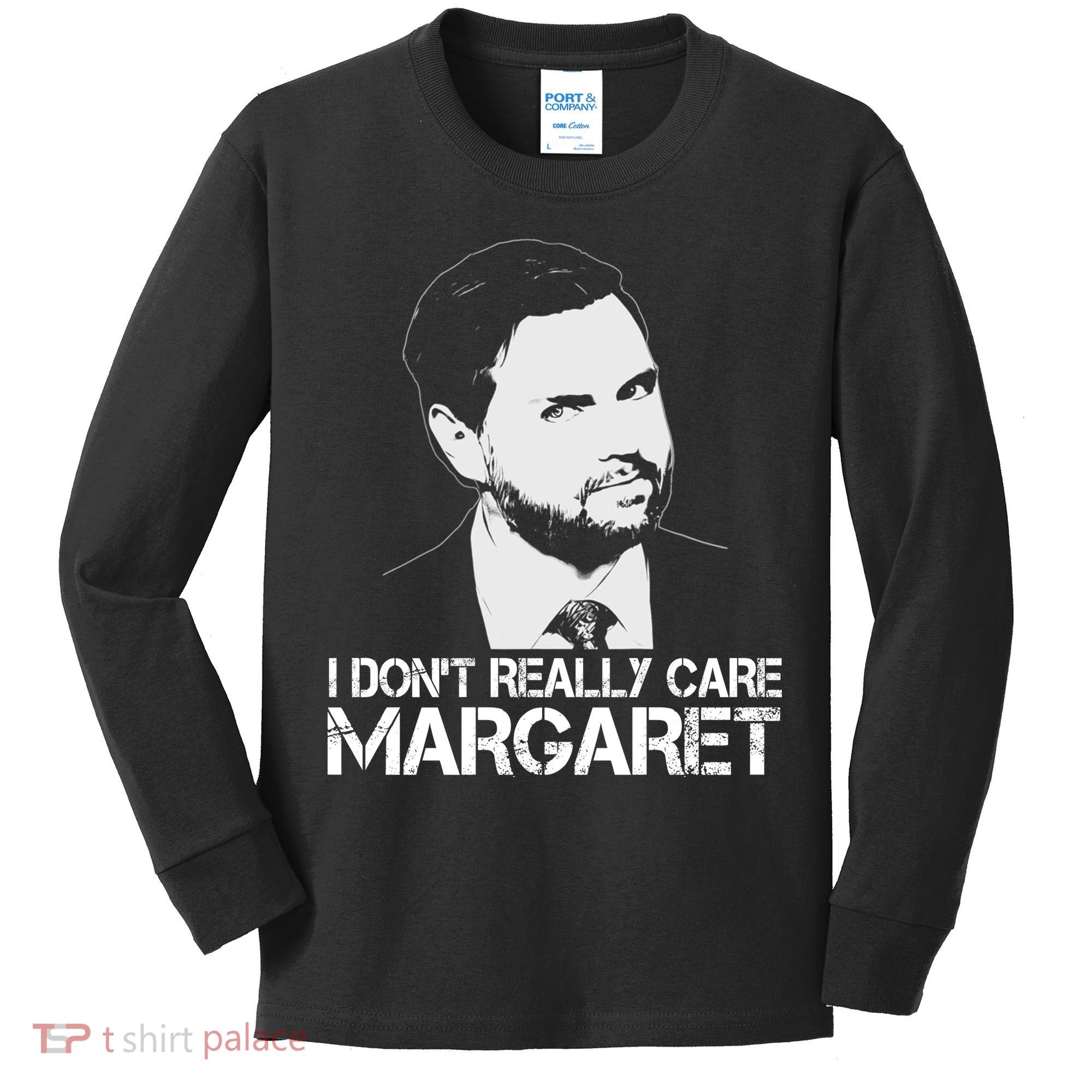 I Dont Really Care Margaret Minimalist Jd Vance Kids Long Sleeve Shirt