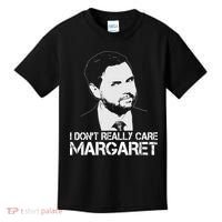 I Dont Really Care Margaret Minimalist Jd Vance Kids T-Shirt thumb 0