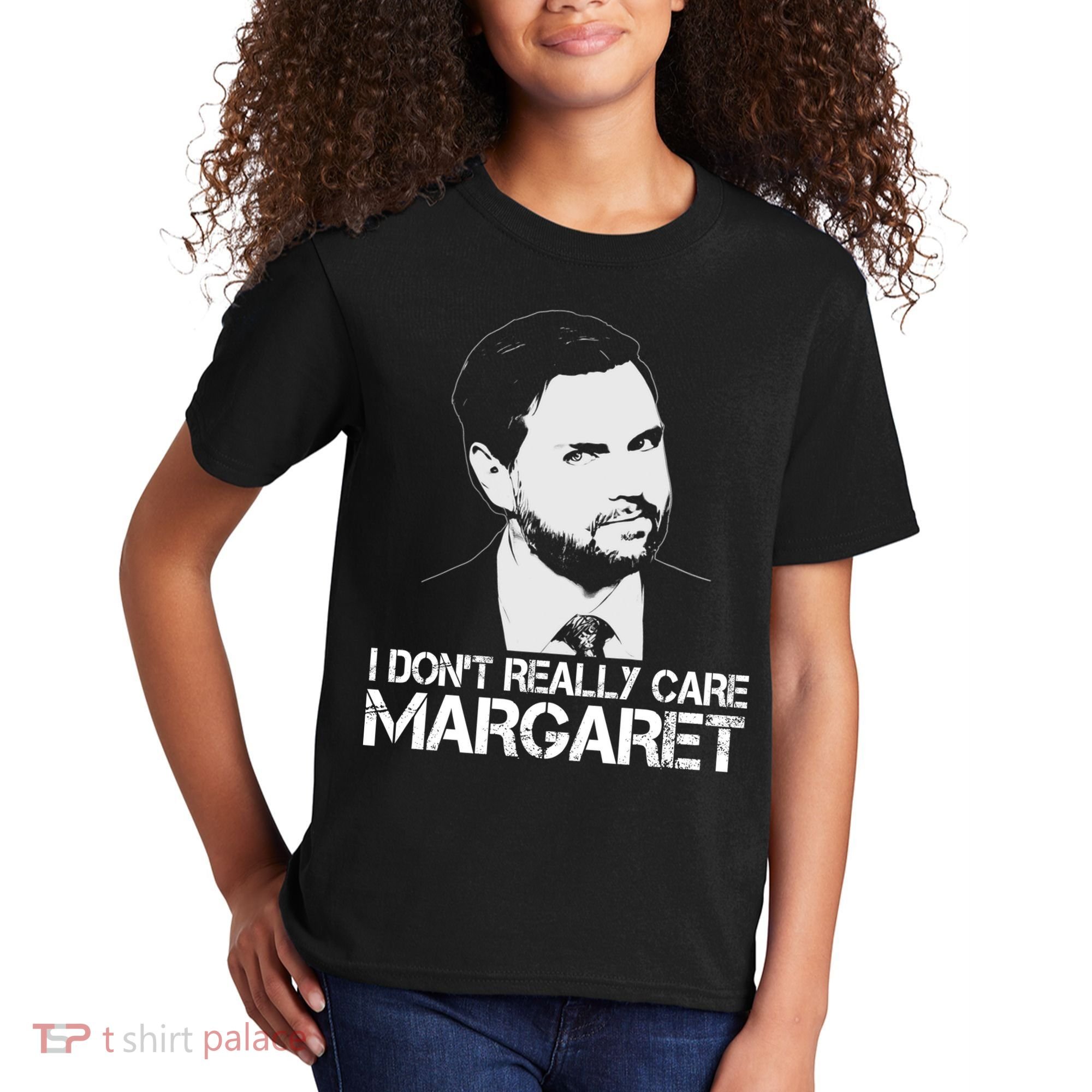 I Dont Really Care Margaret Minimalist Jd Vance Kids T-Shirt