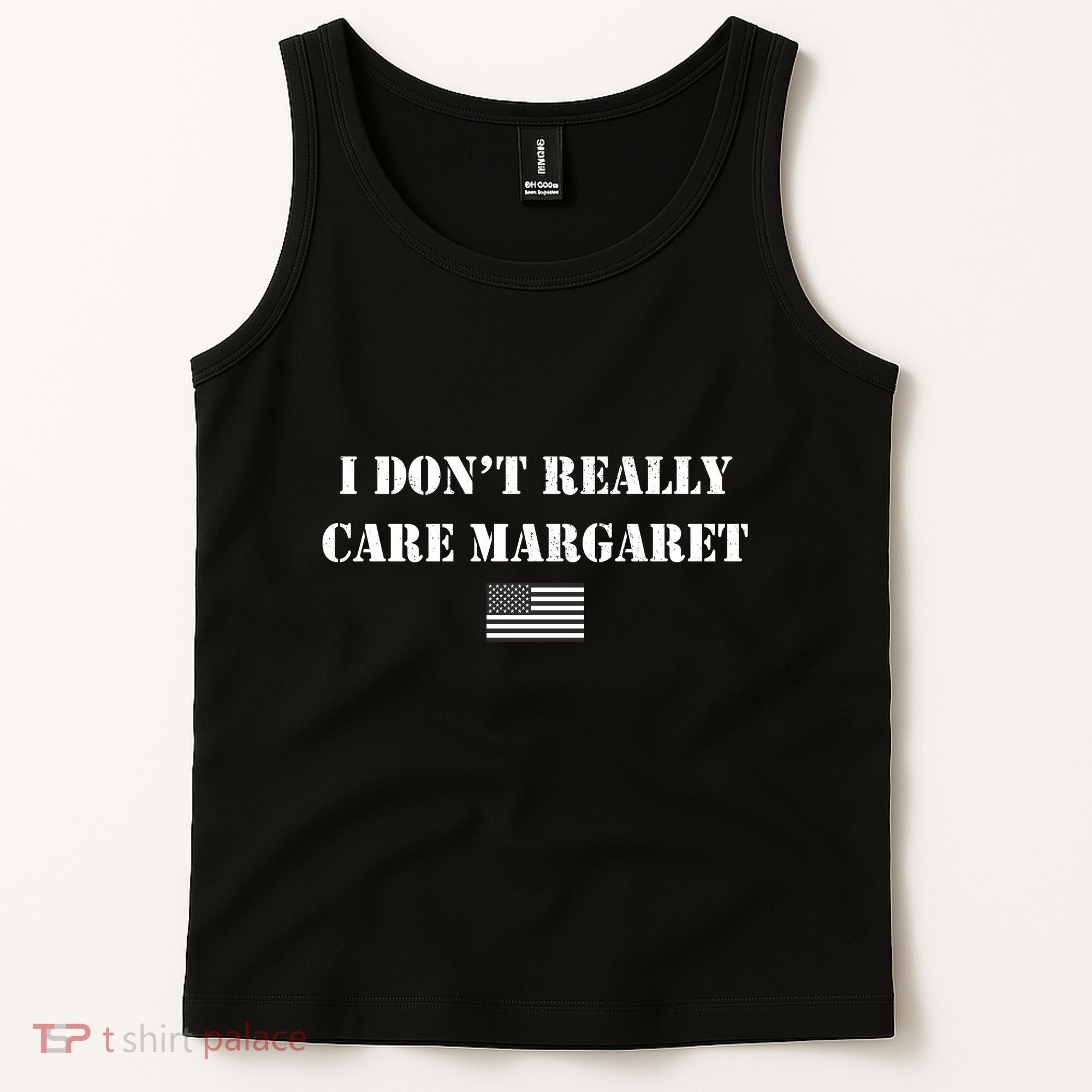 I DonT Really Care Margaret Funny Saying Jd Vance Tank Top