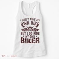 I Dont Ride My Own Bike But I Do Ride My Own Biker Retro Women's Tank Top thumb 0